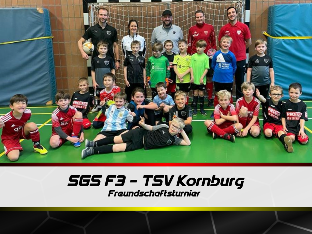 Freundschaftsturnier SGS F3 – TSV Kornburg