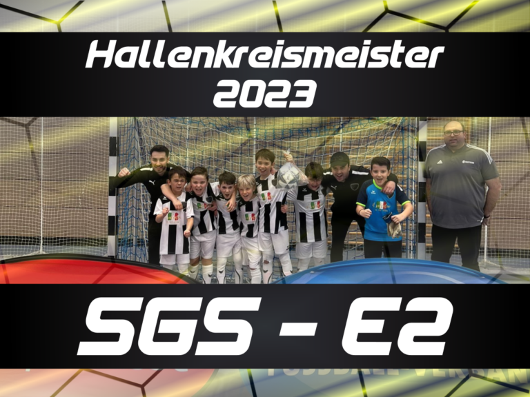 SGS E2 – Hallenkreismeister 2023